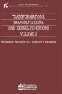 Transformations, Transmutations, And Kernel Functions, Volume Ii - Preview