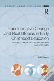 Capa do artigo Transformative Change And Real Utopias In Early Childhood Education