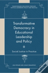 Transformative Democracy In Educational Leadership And Policy
