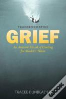 Transformative Grief