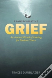 Transformative Grief