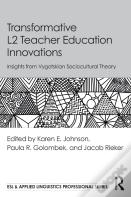 Transformative L2 Teacher Education Innovations