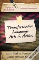 Transformative Language Arts In Action