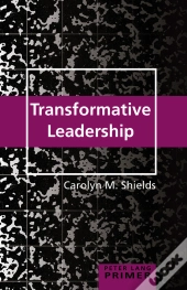 Transformative Leadership Primer