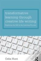 Transformative Learning Through Creative Life Writing