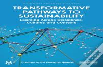 Transformative Pathways To Sustainability