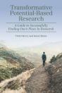 Transformative Potential-Based Research - Preview