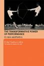 Transformative Power Of Performance - Preview