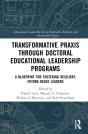 Transformative Praxis Through Doctoral Educational Leadership Programs - Preview
