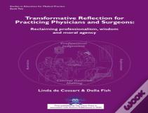 Transformative Reflection For Practicing Physicians And Surgeons