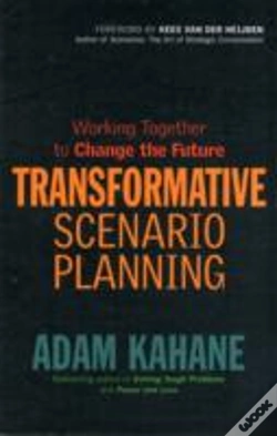 Capa do artigo Transformative Scenario Planning: Working Together To Change The Future