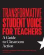 Transformative Student Voice For Teachers - Preview