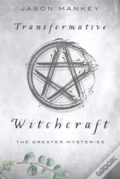 Transformative Witchcraft
