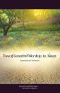 Transformative Worship In Islam - Preview