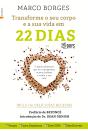 Transforme o Seu Corpo e a sua Vida em 22 Dias - Preview