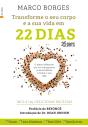 Transforme O Seu Corpo E A Sua Vida Em 22 Dias - Preview