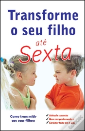 Capa do artigo Transforme o Seu Filho até Sexta