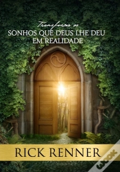 Capa do artigo Transforme Os Sonhos Que Deus Lhe Deu Em Realidade