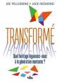 Transformé ; Quel Héritage Lèguerons-Nous À La Génération Montante ? - Preview