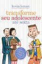 Transforme Seu Adolescente Até Sexta - Preview