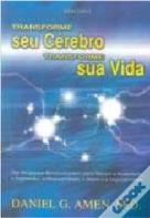Transforme Seu Cérebro, Transforme Sua Vida