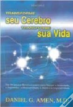 Capa do artigo Transforme Seu Cérebro, Transforme Sua Vida