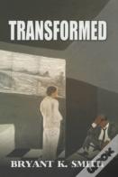 Transformed