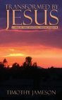 Transformed By Jesus - Preview