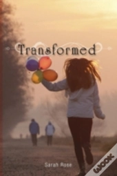 Transformed