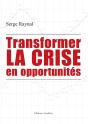 Transformer La Crise En Opportunites - Preview