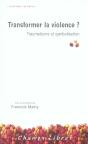 Transformer La Violence ? Traumatisme Et Symbolisation - Preview