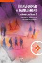 Transformer Le Management : La Démarche Grand 8 (2e Édition) - Preview