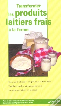 Capa do artigo Transformer Les Produits Laitiers Frais A La Ferme