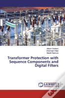 Transformer Protection With Sequence Components And Digital Filters
