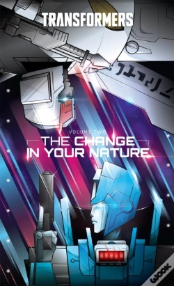 Capa do artigo Transformers, Volume 2: The Change In Their Nature