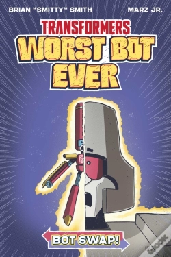 Capa do artigo Transformers: Worst Bot Ever - Bot Swap
