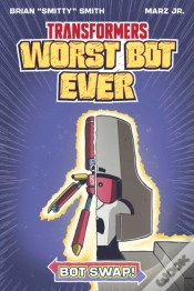 Capa do artigo Transformers: Worst Bot Ever - Bot Swap