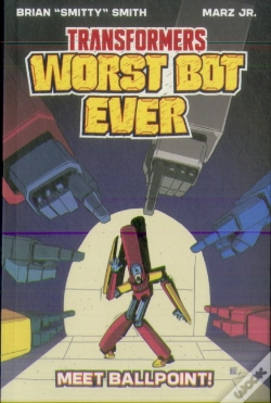 Capa do artigo Transformers: Worst Bot Ever : Meet Ballpoint