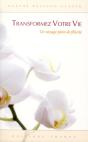 Transformez Votre Vie - Preview
