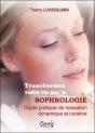 Transformez Votre Vie Par La Sophrologie - Preview