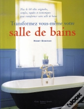 Transformez-Vous Même Votre Salle De Bain