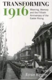 Transforming 1916