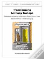Transforming Anthony Trollope