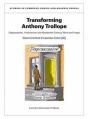 Transforming Anthony Trollope - Preview