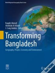 Transforming Bangladesh