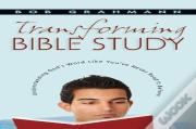 Transforming Bible Study