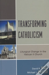 Transforming Catholicism