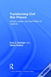 Transforming Civil War Prisons