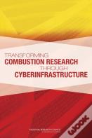 Transforming Combustion Research Through Cyberinfrastructure