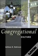 Transforming Congregational Culture